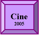 Bisel: Cine
2005

